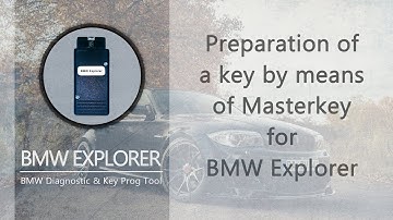 Preparation of a key by means of Masterkey for BMW Explorer - NazirProg