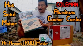 Unboxing Hot Sand Maker, All-Around ROD Holder, Coleman Aluminum Cooker Combo