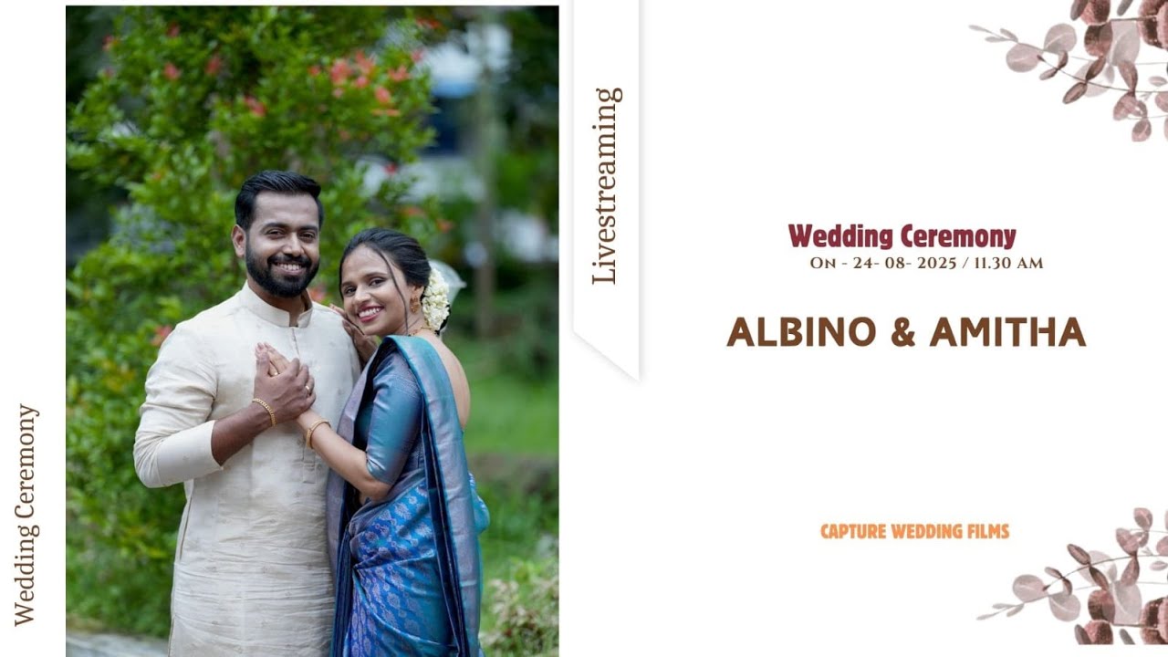 ALBINO & AMITHA || WEDDING || LIVE STREAMING || 24.08.2025 || TIME - 11.30 AM ||