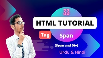 Lec - 33 | HTML Span Tag in Urdu/Hindi 2023 | PK Tutorials