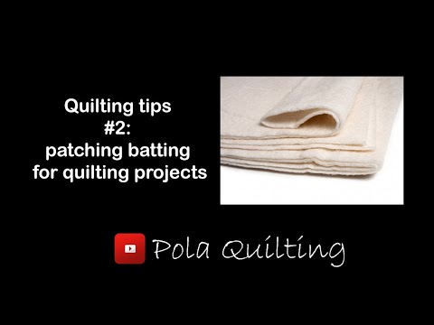 Quilting tips #2: patching batting for quilting projects