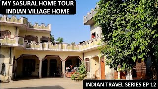 Indian Village Home Tour | Traditional Village Style Home in West U.P. | Deep's Sasural Home Tour