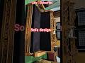 Wooden Sofa Design|| Sofa Design #furniture #yt
