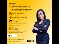 Taller de empleabilidad: Como construir un Linkedin profesional - IPSSOMA