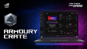 Armoury Crate | Learn how to optimize, customize your ASUS or ROG Gaming Laptop