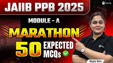JAIIB May 2025 PPB Marathon | JAIIB Principles & Practice of Banking MCQ Questions |EduTap JAIIB PPB