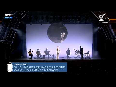 Carminho - Eu vou morrer de amor ou resistir