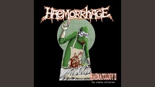 Watch Haemorrhage In The Name Of Sanity video
