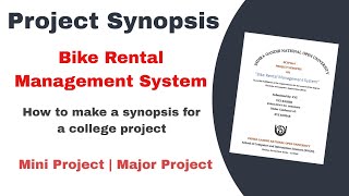 Bike Rental Management System Synopsis | how to make a synopsis of a project | Synopsis Writing