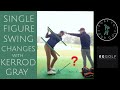 SINGLE FIGURE SWING CHANGES!! // Kerrod Gray Lesson & Max Speed Update