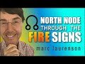 The North Node Series: North Node in Fire Signs