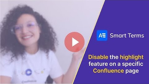 Disable the highlight feature on a specific Confluence page - Smart Terms glossary