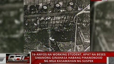 9-anyos na working student,4 na beses umanong ginahasa habang pinanonood ng mga kasamahan ng suspek