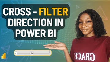POWER BI CROSS FILTER DIRECTION | Single or Both???