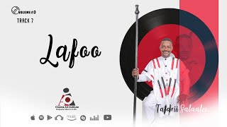 Tafarii Salaalee -Lafoo - New Ethiopian Oromo Music 2023.