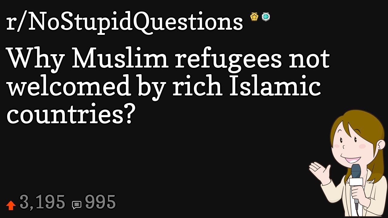 Why Muslim refugees not welcomed by rich Islamic countries?