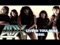 Adx  live in toulouse  france 1991 full concert  soundboard audio