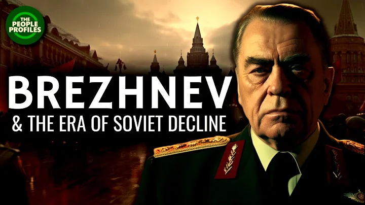 Brezhnev & The Decline of The Soviet Union Documentary - DayDayNews
