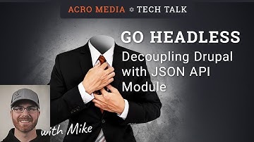 Go Headless! Decoupling Drupal Commerce with the JSON API Module