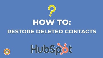 How to Restore Deleted Contacts on HubSpot - E-commerce Tutorials