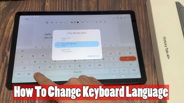 SAMSUNG Galaxy Tab A9+ : How To Change Keyboard Language