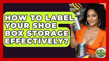How To Label Your Shoe Box Storage Effectively? - The Upcycle Lab