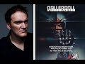 Quentin tarantino interview  rollerball review  archives podcast