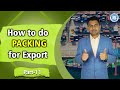 How to do PACKING for Export Part 11 | Export Product Packing | Fruit and Vegetable Packing