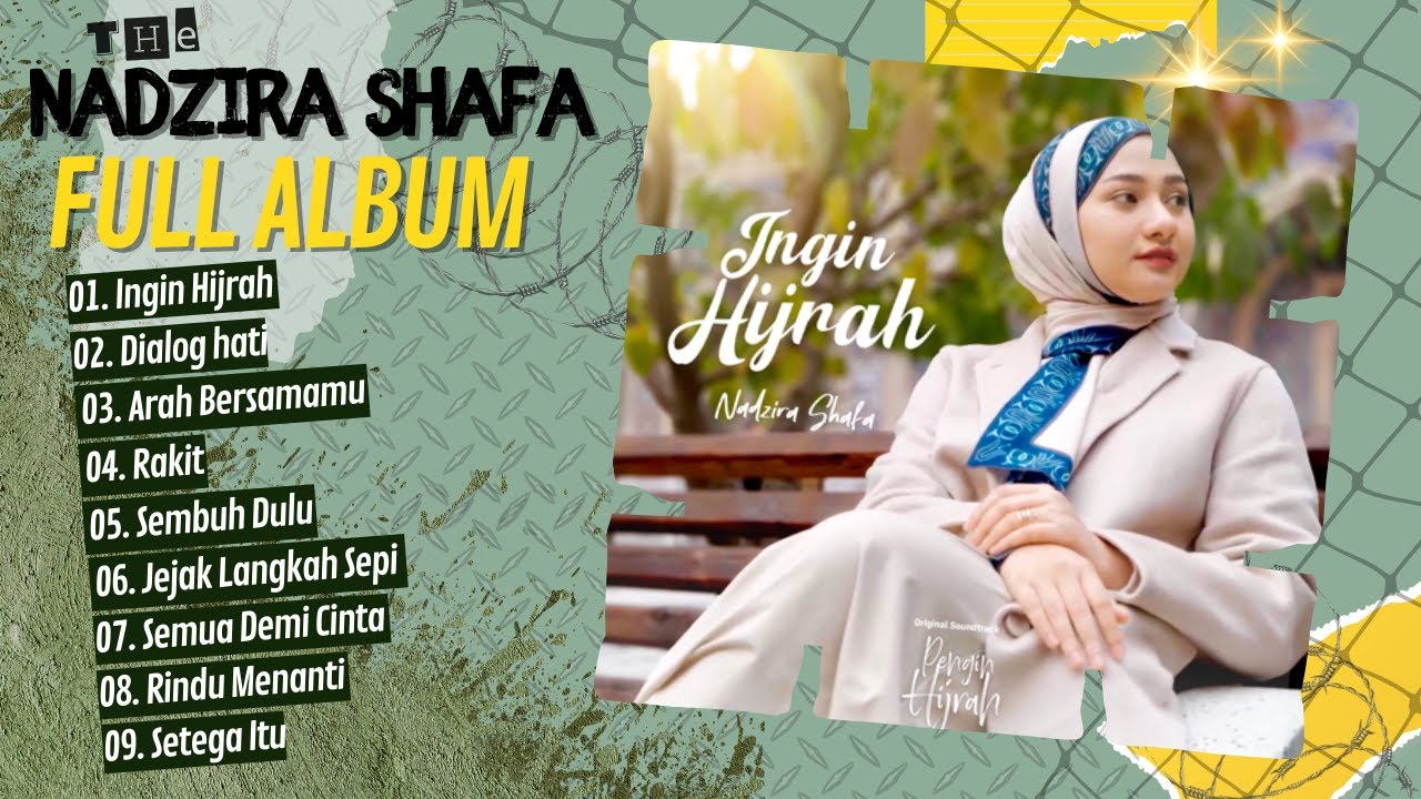 Nadzira Shafa - INGIN HIJRAH - DIALOG HATI - ARAH PERSAMAMU || LAGU POP TERPOPULER 2025