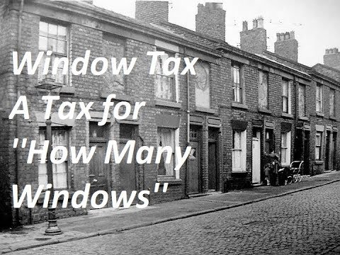 Window Tax - A Tax for ''How Many Windows'' - YouTube