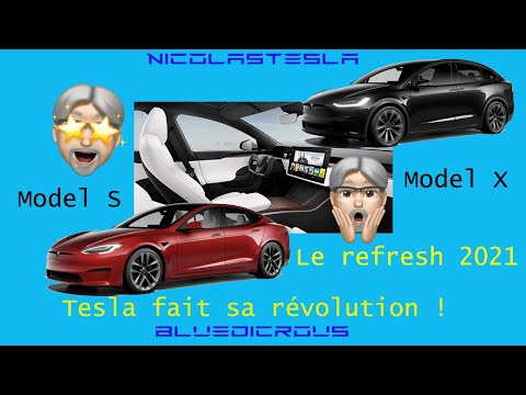 Tesla fait sa révolution ! Model S et x, le refresh 2021 !