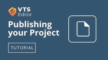 VTS Editor - Publishing your Project