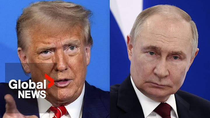 Trump says Putin "has to end" Russia-Ukraine war