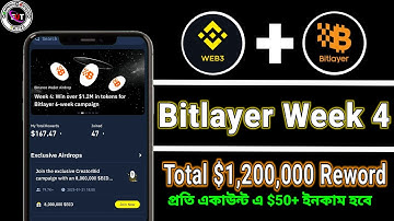 Binance Web3 Bitlayer Week 4 Airdrop || Total $1,200,000 Reworde #bitlayer #binance