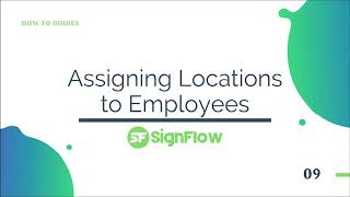 Assigning Locations to Employees - SignFlow | Time Attendance & Rota Management