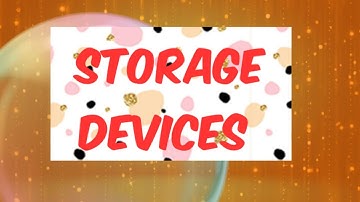 Class -1|Chapter-7|storage devices