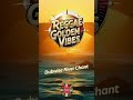 (REGGAE GOLDEN VIBES) "Dubwise River Chant"