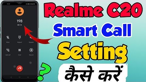 Realme C20 me Smart Call Setting kaise Kare | How to enable Smart Call Setting in Realme C20