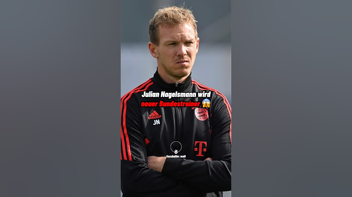 Julian Nagelsmann wird neuer Bundestrainer 😱