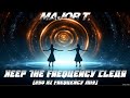 Major T. - Keep The Frequency Clear (250 Hz Frequency Mix) ai Art 4K 🖤⚡️