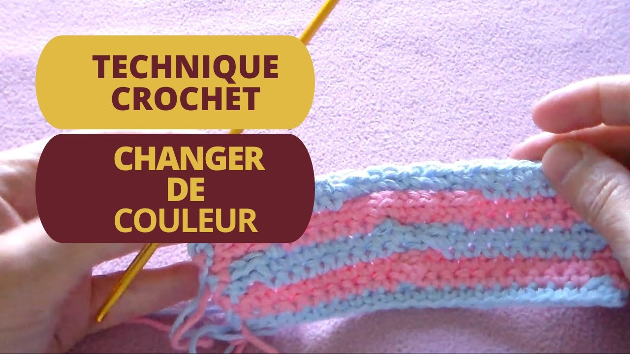 Comment Changer de Couleur en Crochet - YouTube