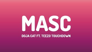 Doja Cat - MASC (lyrics video) Ft. Teezo Touchdown