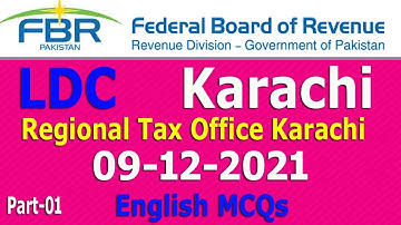 LDC FBR Karachi region Paper 09-12-2021 : Regional Tax office Karachi : Part - 01