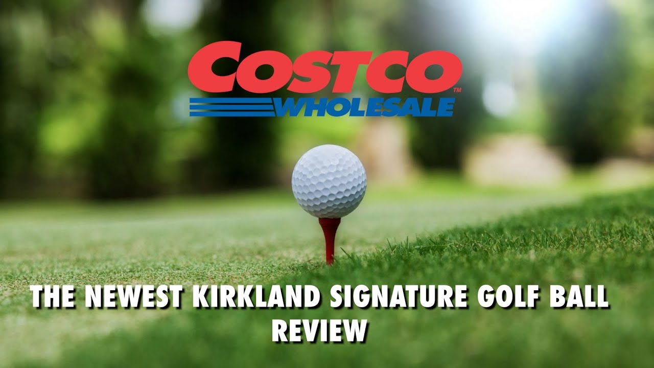 Costco's Newest Kirkland Signature Golf Ball Review YouTube