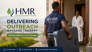 HMR Outreach Massage Therapy Professional Massage Delivered to Your Home