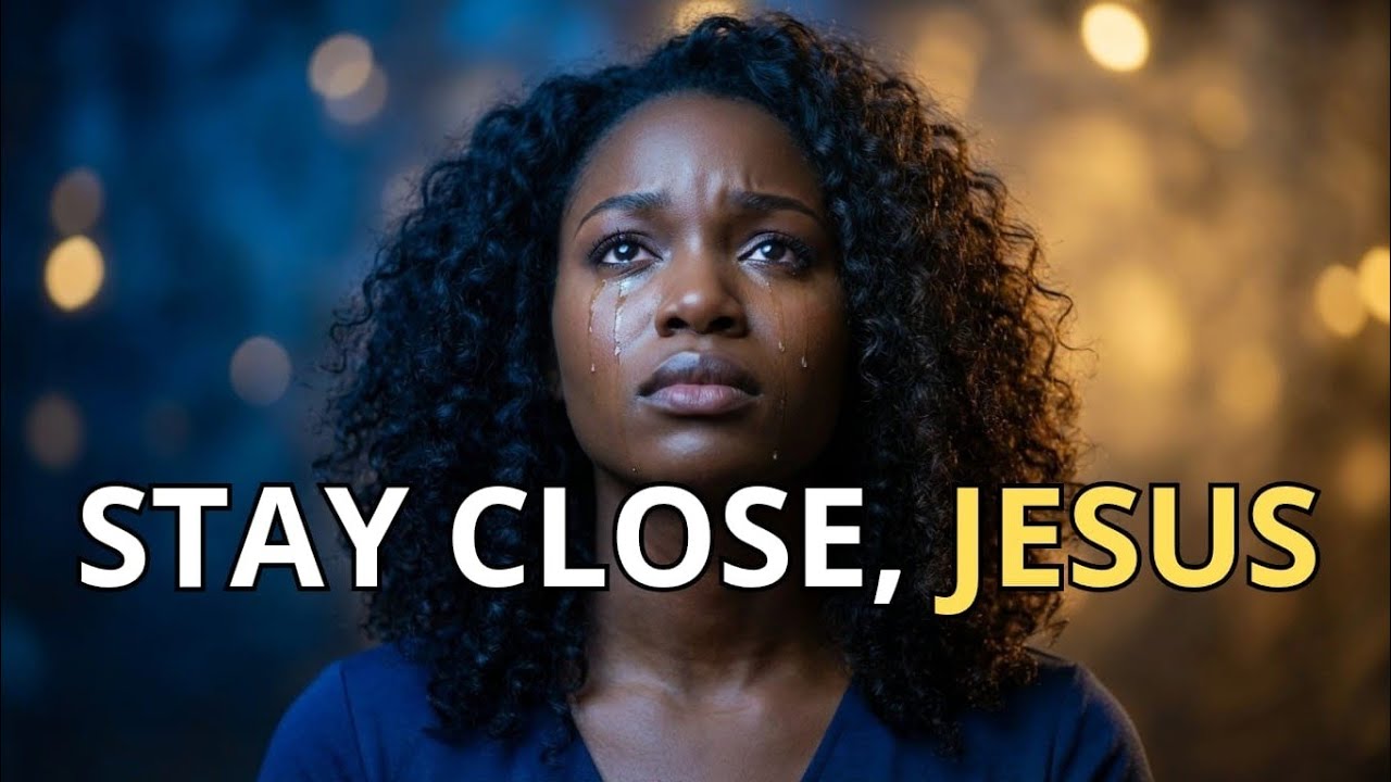 Jesus, Stay Close | Deep Worship for the Weary
