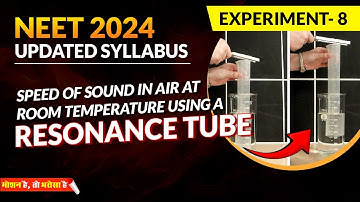NEET 2024: Resonance tube Experiment || speed of sound in air at Room Temperature #neet #exam #mbbs