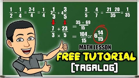 FREE TUTORIAL NG MATH LESSONS:TAGALOG|Adding and Subtracting Dissimilar Fraction