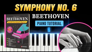 Symphony No. 6 "Pastoral" - Main Theme - Beethoven | Easy Piano Tutorial Beginner Early Intermediate