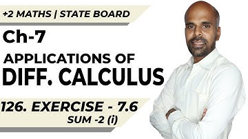 +2 | Ex - 7.6 | Sum No. 2(i) | Applications of Diff. Calculus | Class 12 | State Board | ram maths
